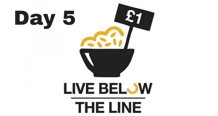 Live Below the Line Challenge: Day 5