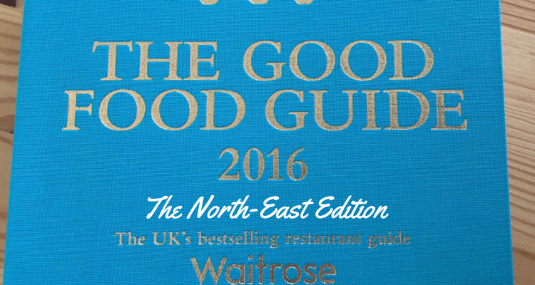 The Good Food Guide 2016 (North East Edition)